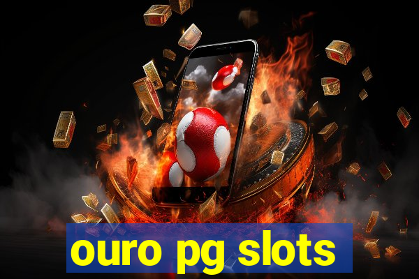 ouro pg slots